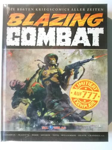 Stock image for Blazing Combat - Gesamtausgabe: Band at - Gesamtausgabe for sale by GF Books, Inc.