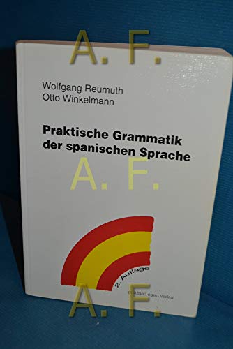 Beispielbild fr Praktische Grammatik der spanischen Sprache. (Lernmaterialien) zum Verkauf von medimops