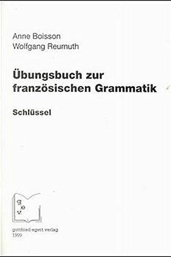 Stock image for bungsbuch zur franzsischen Grammatik. Schlssel for sale by Martin Greif Buch und Schallplatte