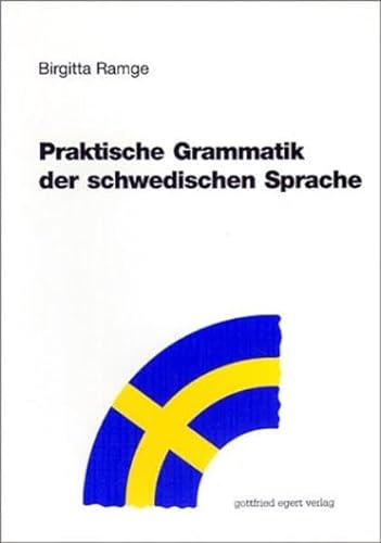 Praktische Grammatik der schwedischen Sprache - Birgitta. Ramge
