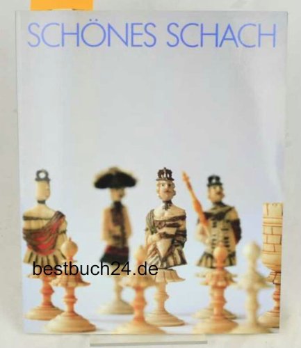 Schönes Schach. Die Spiele des Bayerischen Nationalmuseums in München und des Germanischen Nationalmuseums in Nürnberg. Mit Leihgaben aus dem Münchner Stadtmuseum und dem Spielzeugmuseum der Stadt Nürnberg Museum Lydia Bayer. - Himmelheber, Georg / Schneider, Ulrich.