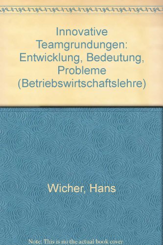9783926987938: Innovative Teamgrndung: Bedeutung, Probleme, Entwicklung (Livre en allemand)
