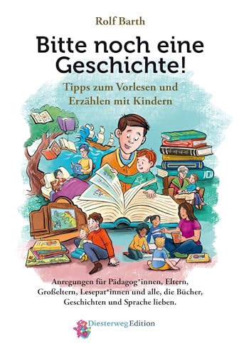 Beispielbild fr Bitte noch eine Geschichte!: Tipps zum Vorlesen und Erzhlen mit Kindern zum Verkauf von Jasmin Berger