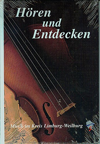 Beispielbild fr Hren und entdecken : Musik im Landkreis Limburg-Weilburg / Red.: Hans Gnther Bastian. zum Verkauf von Antiquariat + Buchhandlung Bcher-Quell