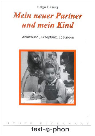 Stock image for Mein neuer Partner und mein Kind for sale by medimops
