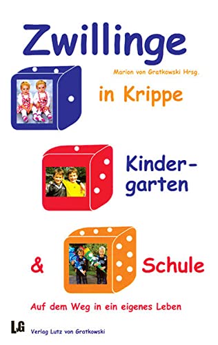 Beispielbild fr Zwillinge in Krippe, Kindergarten und Schule: Auf dem Weg in ein eigenes Leben zum Verkauf von medimops