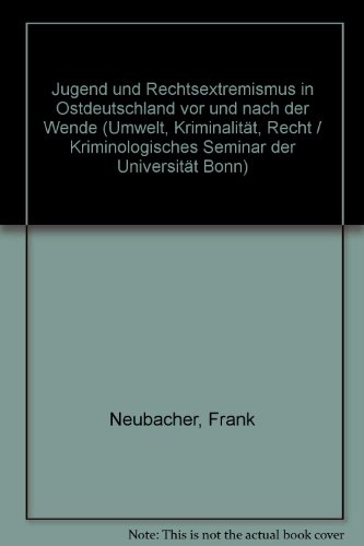 Imagen de archivo de Jugend und Rechtsextremismus in Ostdeutschland. Vor und nach der Wende a la venta por medimops