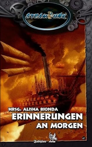 SteamPunk - Erinnerungen an Morgen - Tanya Carpenter, Andreas Gruber