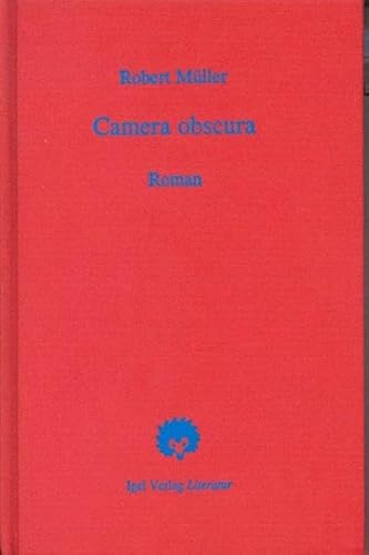 Stock image for Robert Mller Werkausgabe / Camera Obscura: Roman: BD 2 for sale by medimops