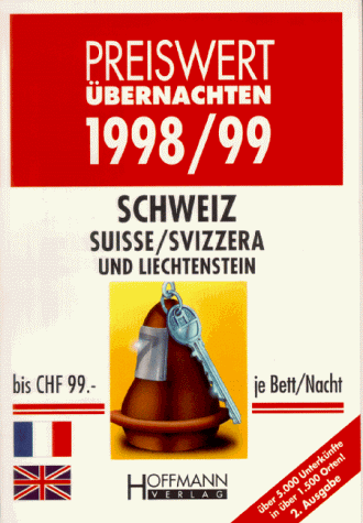 Beispielbild fr Preiswert bernachten. Schweiz. Liechtenstein 1998/99 zum Verkauf von medimops