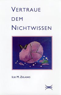 vertraue dem nichtwissen