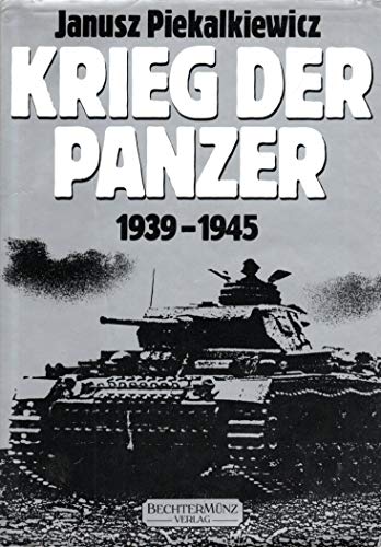 9783927117266: Krieg der Panzer. 1939 - 1945