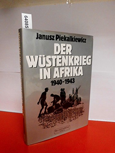 Imagen de archivo de Der Wstenkrieg in Afrika. 1940 - 1943 a la venta por medimops
