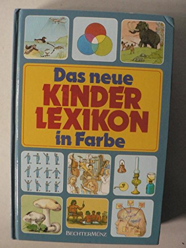 Das neue Kinder-Lexikon in Farbe Jean-Paul Dupré