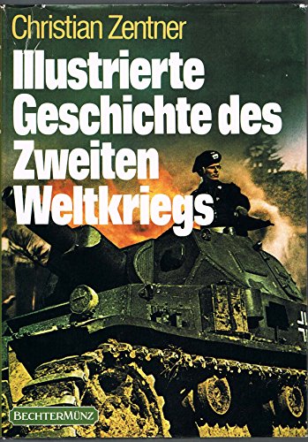 Illustrierte Geschichte des Zweiten Weltkrieges