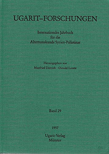Beispielbild fr Ugarit-Forschungen, Band 29, 1997. Internationales Jahrbuch fur die Altertumskunde Syrien-Palastinas zum Verkauf von Tiber Books