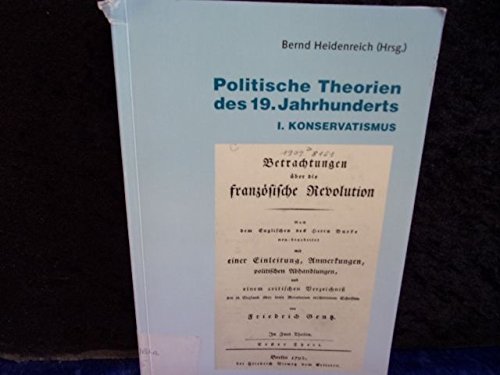 9783927127272: Politische Theorien des 19. Jahrhunderts. I. Konservatismus
