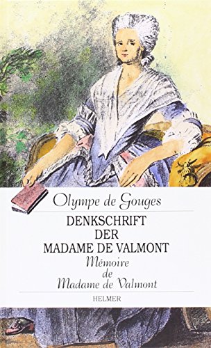 Beispielbild fr Denkschrift der Madame de Valmont. Ein autobiographischer Schlsselroman zum Verkauf von medimops