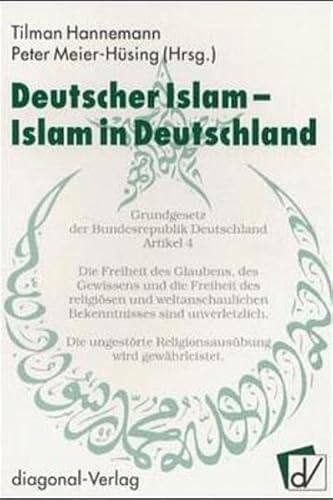 Stock image for Deutscher Islam - Islam in Deutschland - Beitrge und Ergebnisse der 1. Bremer Islam-Woche for sale by Der Ziegelbrenner - Medienversand