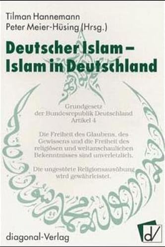 9783927165618: Deutscher Islam, Islam in Deutschland: Beitrge und Ergebnisse der 1. Bremer Islam-Woche