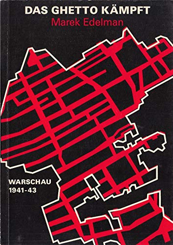 Beispielbild fr Das Ghetto kmpft: Warschau 1941-43: Warschau 1941-43. Mit e. Vorw. v. Ingrid Strobl Warschau 1941-43 zum Verkauf von Antiquariat Mander Quell