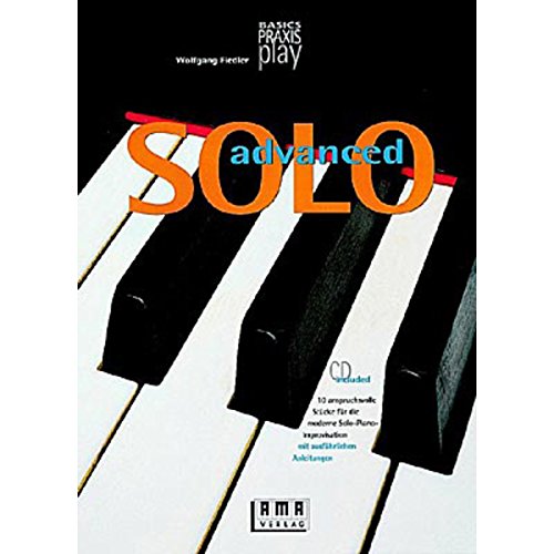 Beispielbild fr Advanced - Solo. Inkl. CD. zum Verkauf von BuchZeichen-Versandhandel