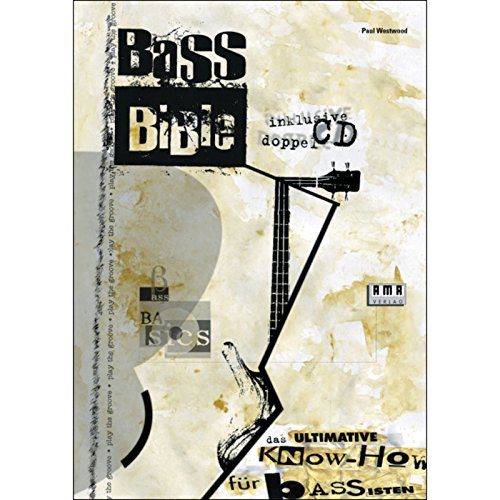 Imagen de archivo de Bass Bible. Inkl. 2 CDs: Das ultimative Know-How fr Bassisten a la venta por medimops