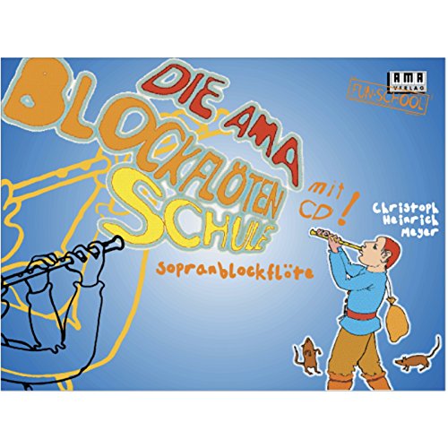 Beispielbild fr Die AMA-Blockfltenschule. Mit CD zum Verkauf von medimops