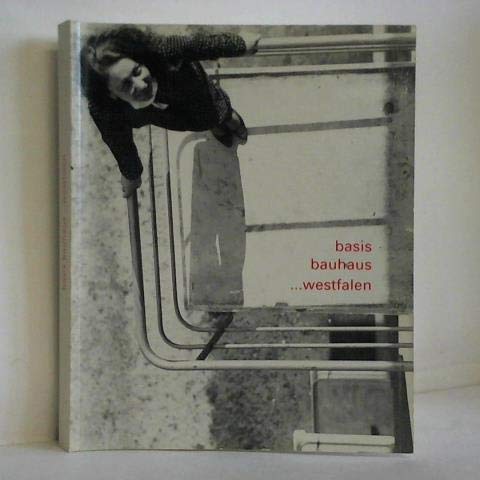 Imagen de archivo de Basis Bauhaus-- Westfalen. Ausstellungskatalog 1995 / 96 a la venta por Thomas Emig