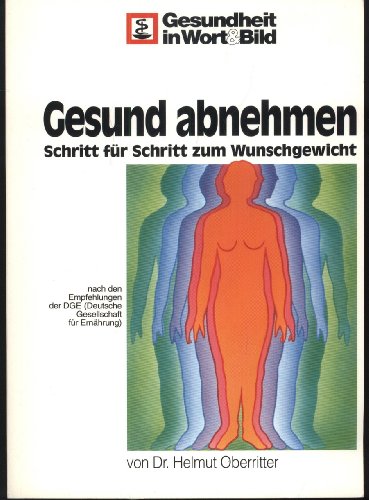 Beispielbild fr Gesund abnehmen zum Verkauf von Versandantiquariat Jena