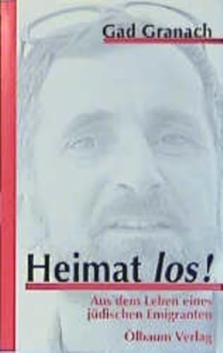 Stock image for Heimat los!: Aus dem Leben eines jdischen Emigranten for sale by medimops