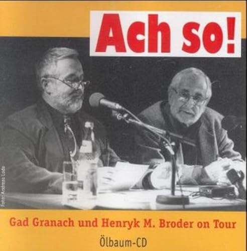 9783927217409: Ach so! CD. Gad Granach und Henryk M. Broder on Tour