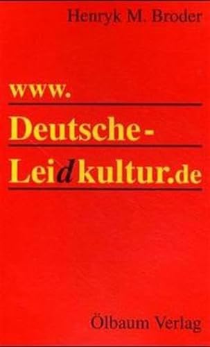 Imagen de archivo de www. Deutsche Leidkultur.de a la venta por medimops