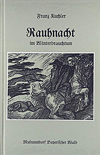 Beispielbild fr Rauhnacht im Winterbrauchtum zum Verkauf von medimops