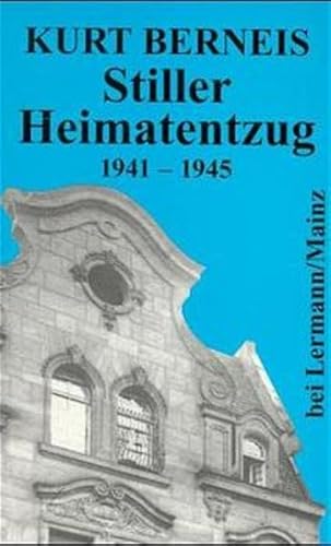 Stiller Heimatentzug 1941-1945.