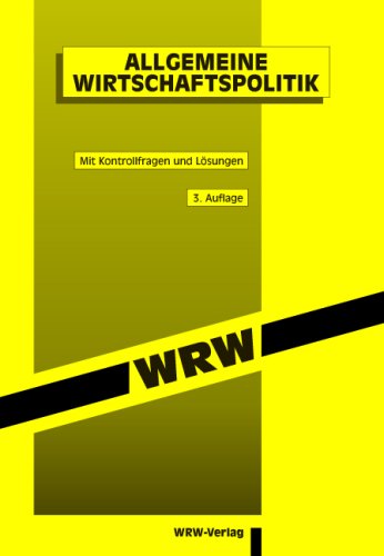 9783927250529: Allgemeine Wirtschaftspolitik: Mit Kontrollfragen und Lsungen (Livre en allemand)