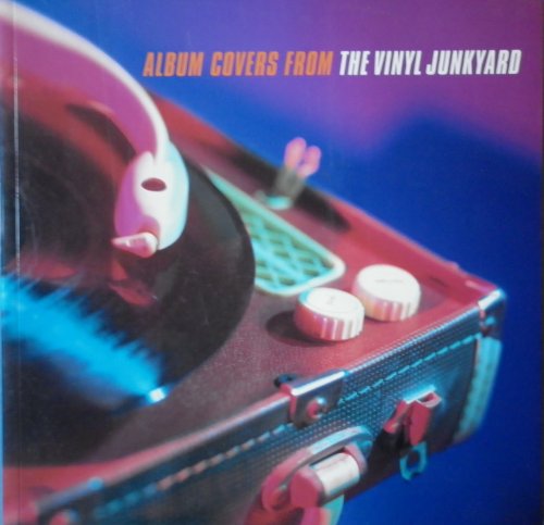 9783927258525: Album Covers from the Vinyl Junkyard