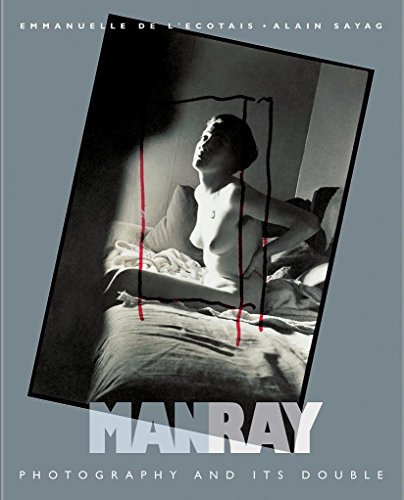 Beispielbild fr Manray : Photography and Its Double zum Verkauf von Better World Books