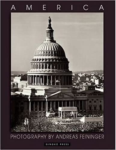 Imagen de archivo de AMERICA: Photography by Andreas Feininger a la venta por Waugh Books