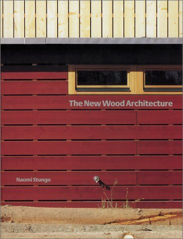 Beispielbild fr The New Wood Architecture zum Verkauf von Books From California