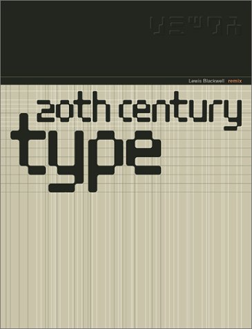 Beispielbild fr Twentieth-Century Type : Remix zum Verkauf von Better World Books