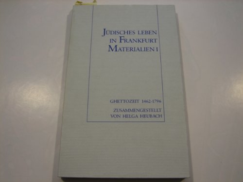 Beispielbild fr Jdisches Leben in Frankfurt. Materialien I. zum Verkauf von Grammat Antiquariat