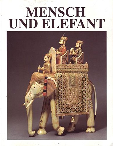 Beispielbild fr Mensch und Elefant (German Edition) zum Verkauf von Books From California