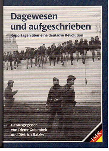 Beispielbild fr Reportagen ber eine deutsche Revolution; Teil: [Bd. 1]., Dagewesen und aufgeschrieben zum Verkauf von antiquariat rotschildt, Per Jendryschik