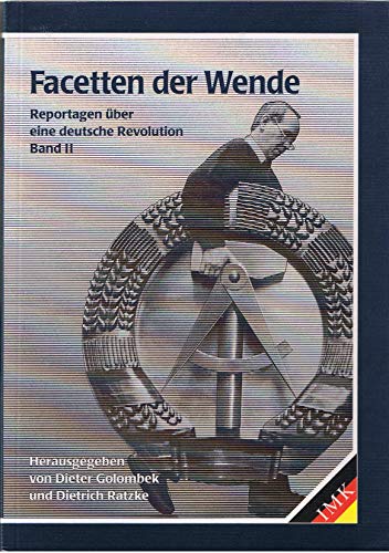 Stock image for Facetten der Wende. Reportagen ber eine deutsche Revolution. Band II. (Livre en allemand) for sale by Ammareal