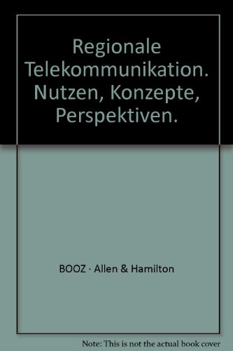 9783927282551: Regionale Telekommunikation. Nutzen, Konzepte, Perspektiven. (Livre en allemand)