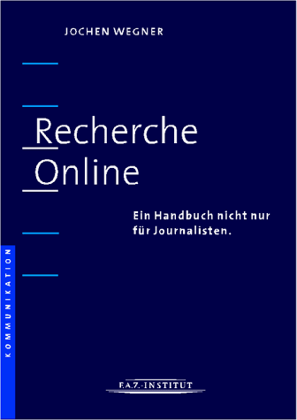 9783927282711: Recherche Online. Ein Handbuch fr Journalisten