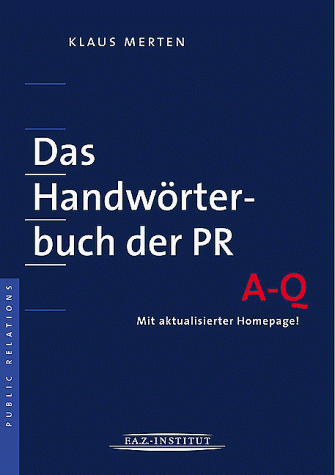 Imagen de archivo de Das Handwrterbuch der PR" Mit aktualisierter Homepage.: 2 Bnde. a la venta por medimops
