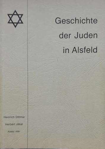 Beispielbild fr Geschichte der Juden in Alsfeld. zum Verkauf von Antiquariat Kai Gro