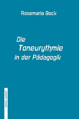 Stock image for Die Toneurythmie in der Pdagogik for sale by Librairie Th  la page